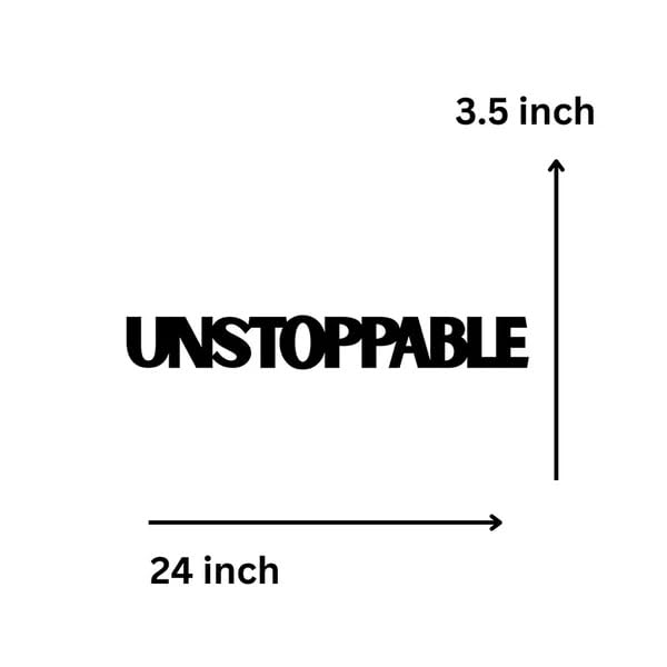 Unstoppable Typography Wall Art Brand: BLIND SHOP BLIND SHOP JAIPUR