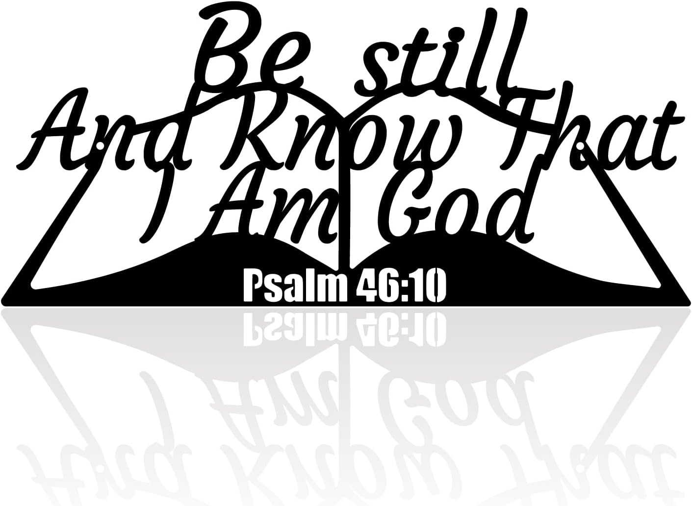 Be Still and Know That I Am God Psalm 46:10 Metal Sign, 12"X5.31" Inch Christian Wall Art Religious Wall Decor Bible Scripture Wall Hanging  Decoration E-53