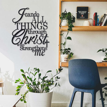 I Can Do All Things Through Christ Metal Wall Art,Metal Christian Wall Decor (Black) E-56