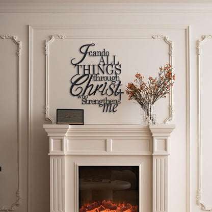 I Can Do All Things Through Christ Metal Wall Art,Metal Christian Wall Decor (Black) E-56