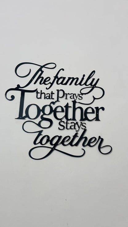 The family that prays together stays together