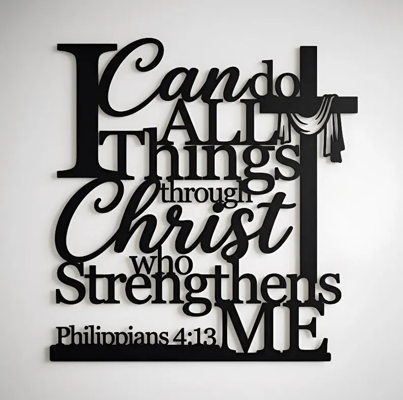 Christian Metal Wall Art I Can Do All Things Through Christ Sign Faith Home Decor E-29